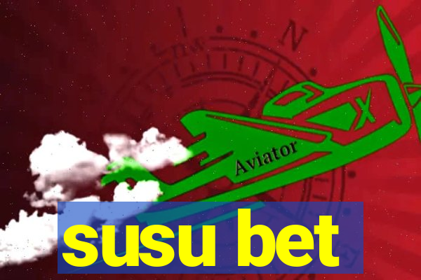 susu bet